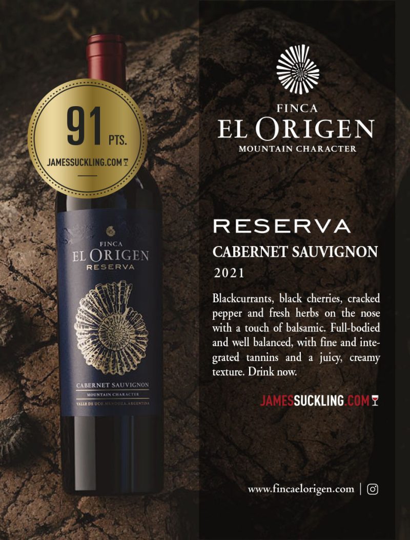 JAMES SUCKLING RESERVA CABERNET SAUVIGNON 2021 91 PTS Finca El Origen